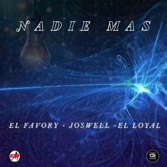 Nadie Mas by El Favory