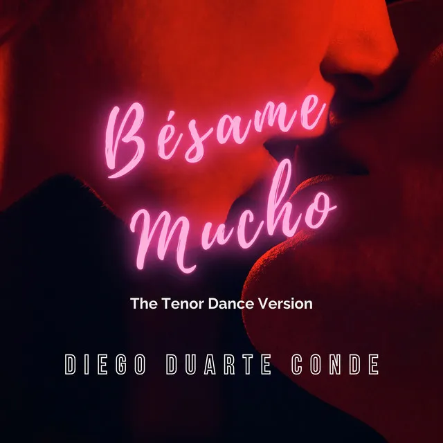 Bésame mucho - The Tenor Dance Version