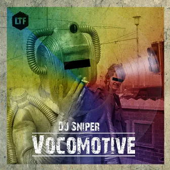 Vocomotive by DJ Sniper