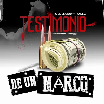 Testimonio de un Narco by Axel.Z