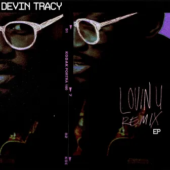 Lovinuu (Remixes) by Devin Tracy