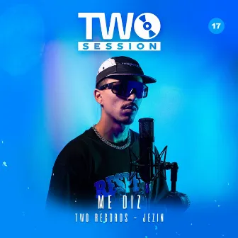 Me Diz (Two Session) by Two Records