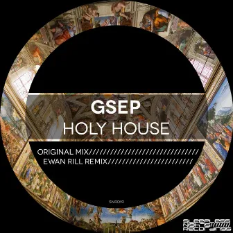 Holy House by GSEP