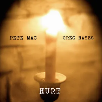 Hurt by Pete Mac