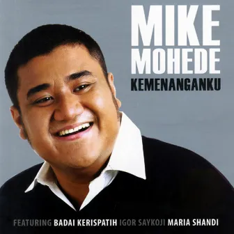 Kemenanganku by Mike Mohede