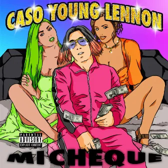 Mi Cheque by Caso Young Lennon