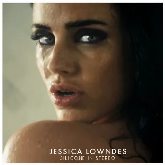 Silicone In Stereo by Jessica Lowndes