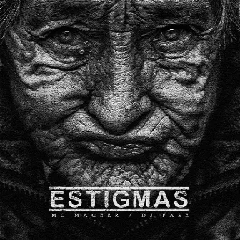 Estigmas by DJ Fase