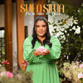 Foi a Mão de Deus by Sued Silva