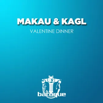 Valentine Dinner by Makau