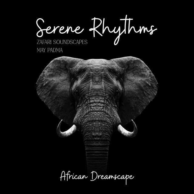 Serene Rhythms: African Dreamscape ( 111 Tracks )