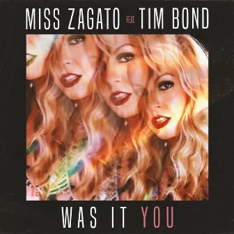 Was It You by Miss Zagato