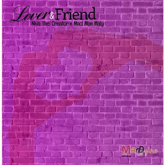 Lover & Friend by Niva The Creator