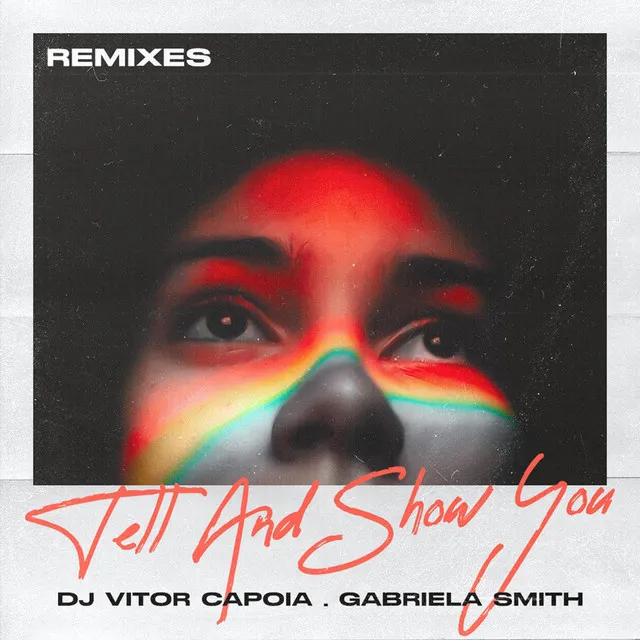 Tell and Show You - DJ AJ & DJ Emerson MK Remix