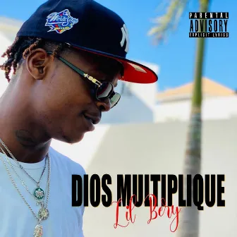 Dios Multiplique by Lil Bery