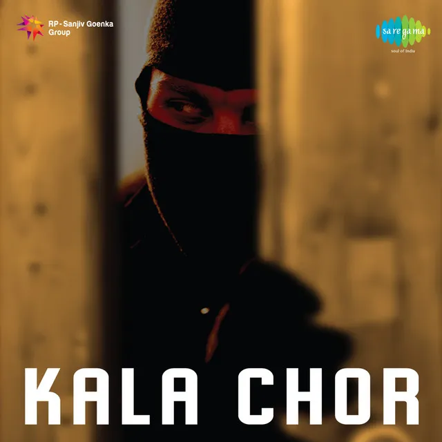 Kala Chor (Original Motion Picture Soundtrack)