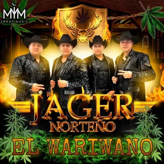 El Wariwano by Jager Norteño