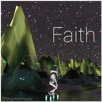 Faith by Therunnermusic