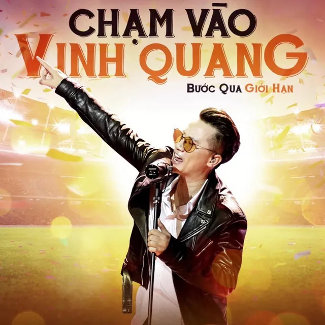 Chạm Vào Vinh Quang - Bước Qua Giới Hạn