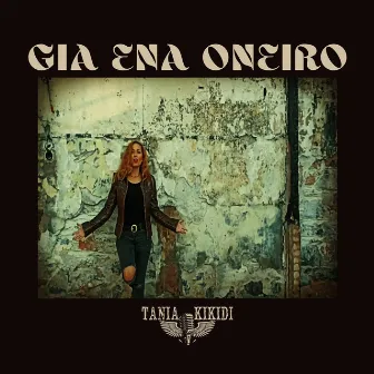 Gia Ena Oneiro by Tania Kikidi