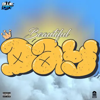 Beautiful Day by Blue City CDF