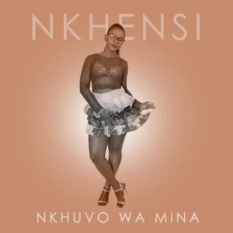 Nkhuvo wa mina by Nkhensi