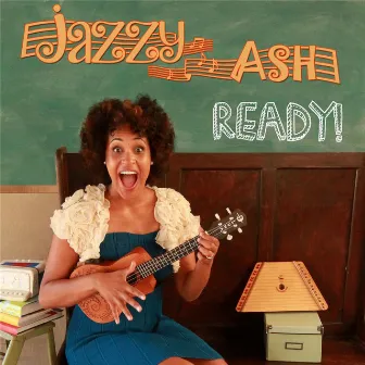 Ready! by Jazzy Ash