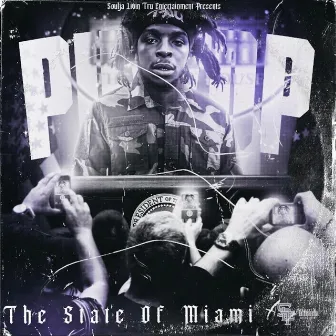 PuWop : The State Of Miami by Soulja Livin' Tru