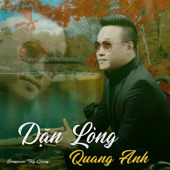 Dặn Lòng by Quang Anh