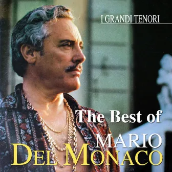 The Best of Mario Del Monaco by Mario del Monaco