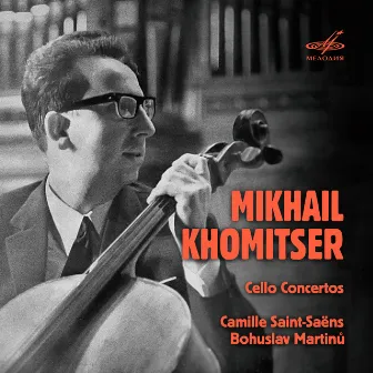 Saint-Saëns, Martinů: Cello Concertos by Mikhail Khomitser