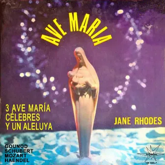 3 Ave María y un Aleluya by Jane Rhodes