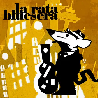 La Rata Bluesera (En Vivo) by La Rata Bluesera