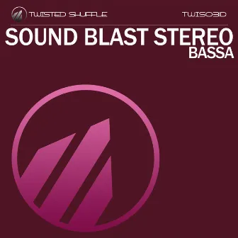 Bassa by Sound Blast Stereo