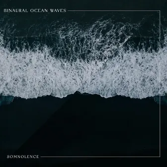 Binaural Ocean Waves by Somnolence