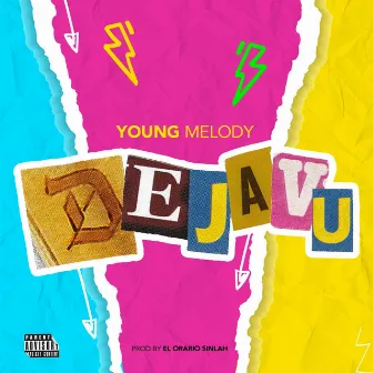 Deja vu by Young Melody