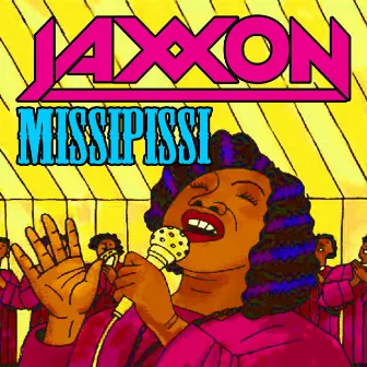 Missipissi by Jaxxon