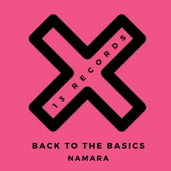 Back To The Basics by Namara