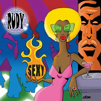 Sexy by Rudy