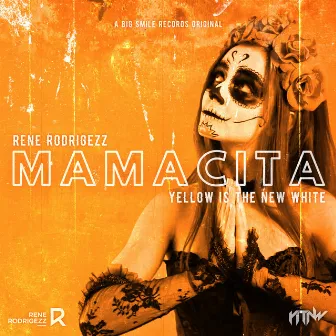 Mamacita by Rene Rodrigezz