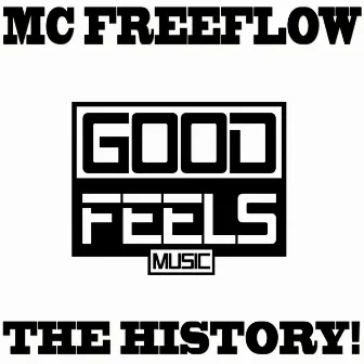 The History! by MC Freeflow