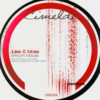 Smooth Mouse EP by Jules & Moss