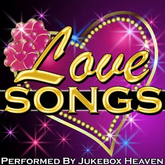 Love Songs by Jukebox Heaven