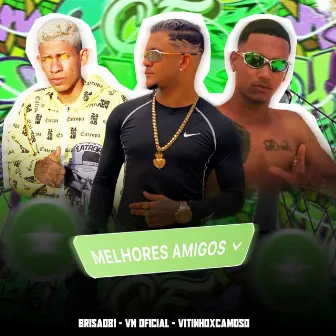 Melhores Amigos by Vn Oficial