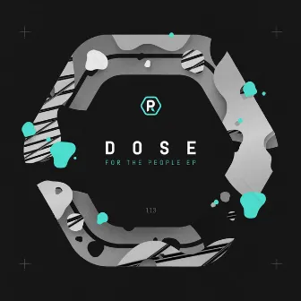 For the People EP by Dose