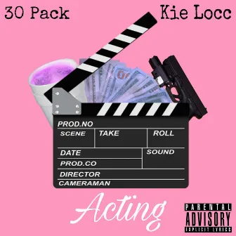 Acting by 30 Pack