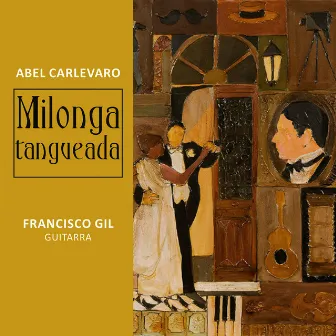 Milonga Tangueada by Francisco Gil