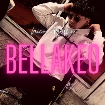 Bellakeo by Nico Agustin