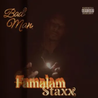 Bad Man: Coupe Chronicles by Famalam