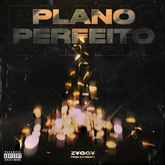 Plano Perfeito by Zyggy